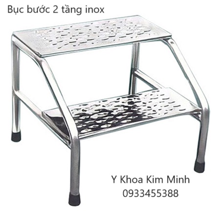 Bục bước inox 2 tâng sản xuất tại Tp.HCM do Y Khoa Kim Minh phân phối giá sỉ